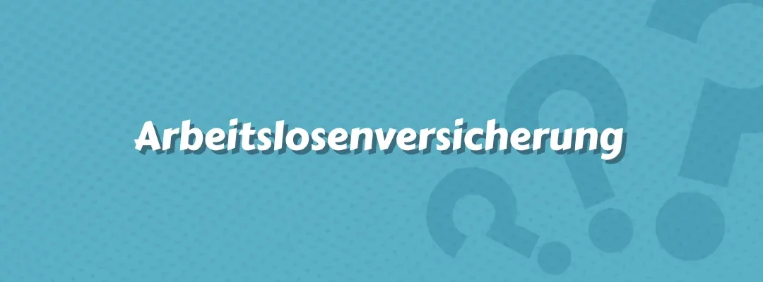 Arbeitslosenversicherung