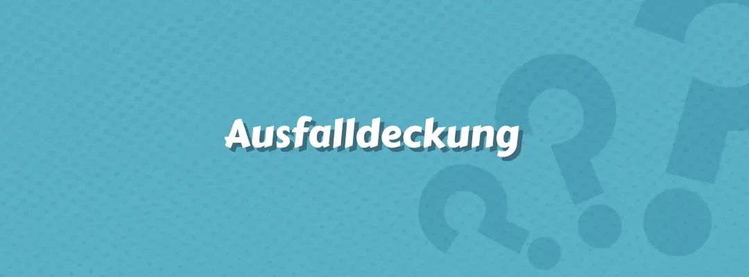 Ausfalldeckung