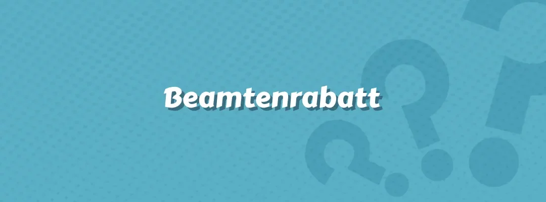 Beamtenrabatt