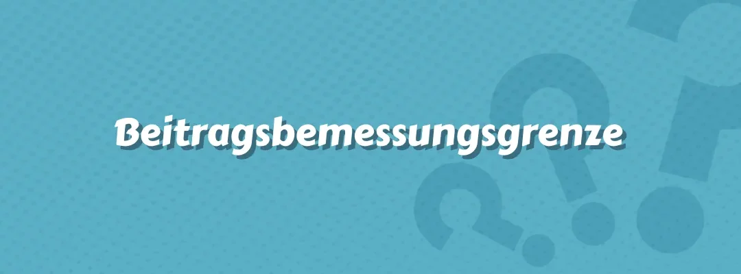 Beitragsbemessungsgrenze