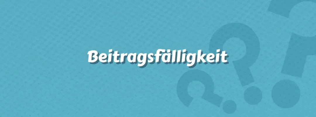 Beitragsfälligkeit