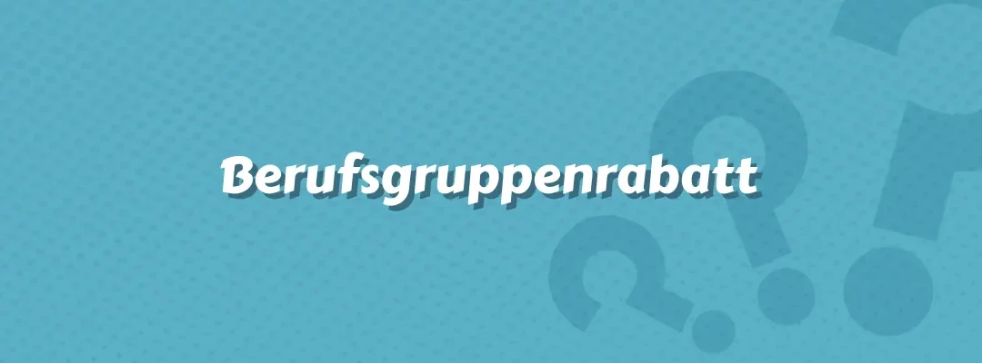 Berufsgruppenrabatt