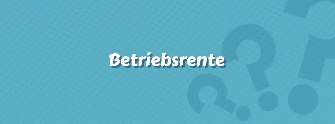 Betriebsrente