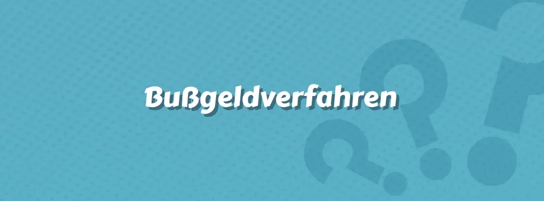 Bußgeldverfahren