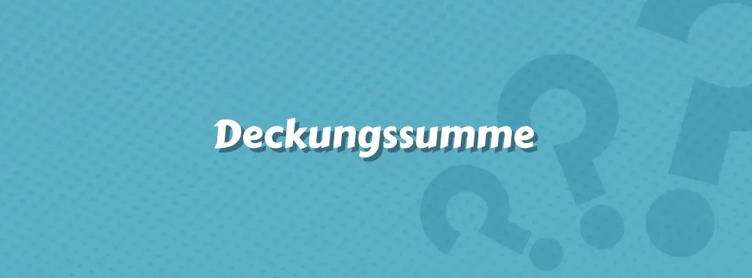 Deckungssumme