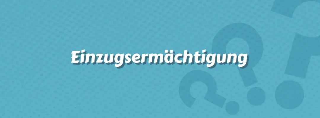 Einzugsermächtigung