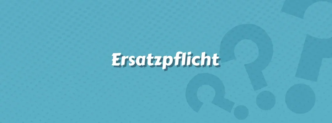 Ersatzpflicht im Versicherungswesen