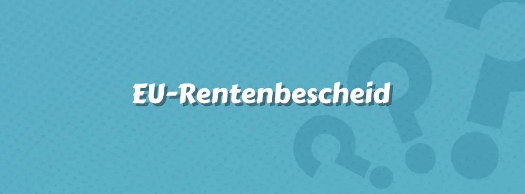EU-Rentenbescheid