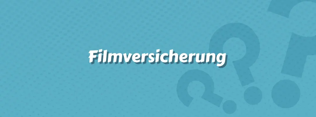 Filmversicherung