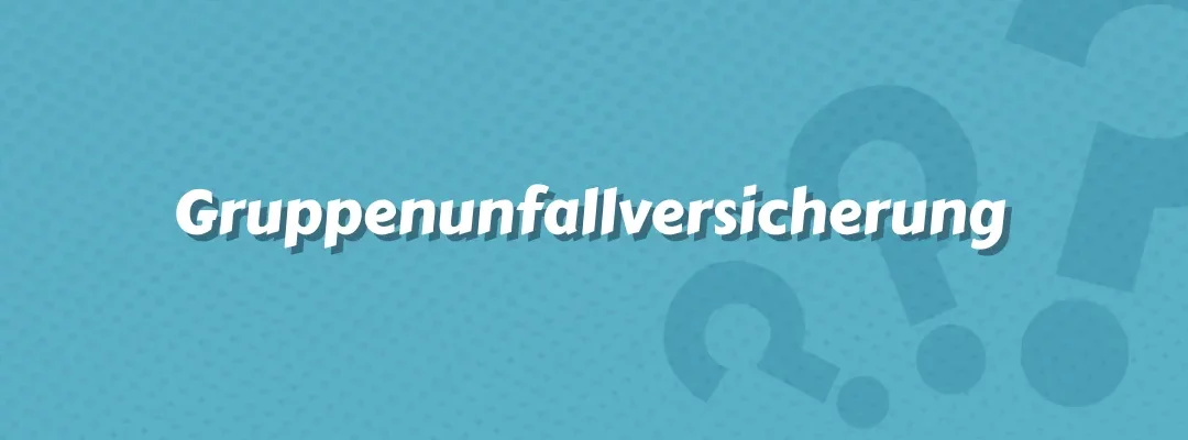 Gruppenunfallversicherung