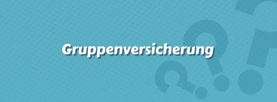 Gruppenversicherung