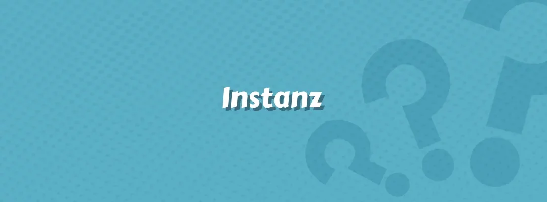 Instanz im Versicherungswesen