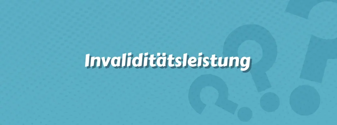 Invaliditätsleistung