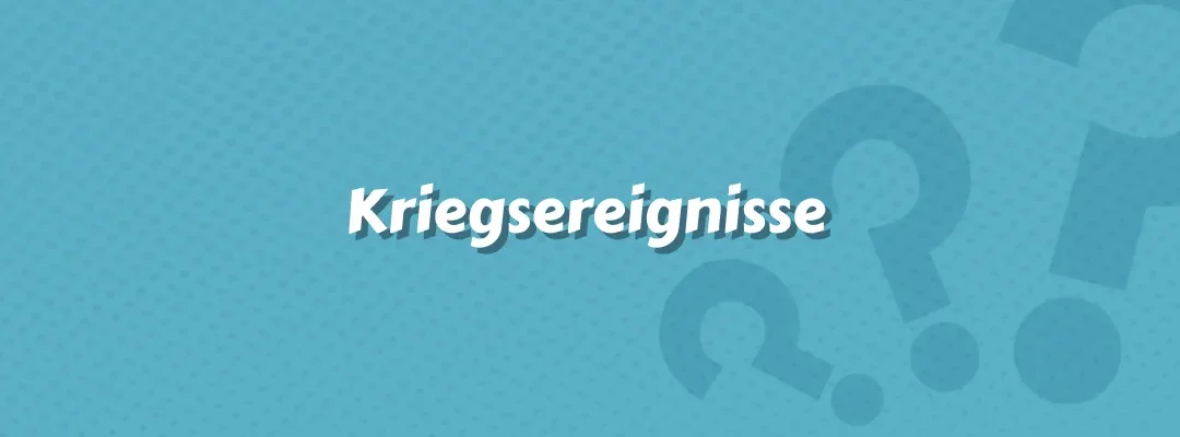 Kriegsereignisse