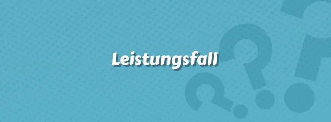 Leistungsfall