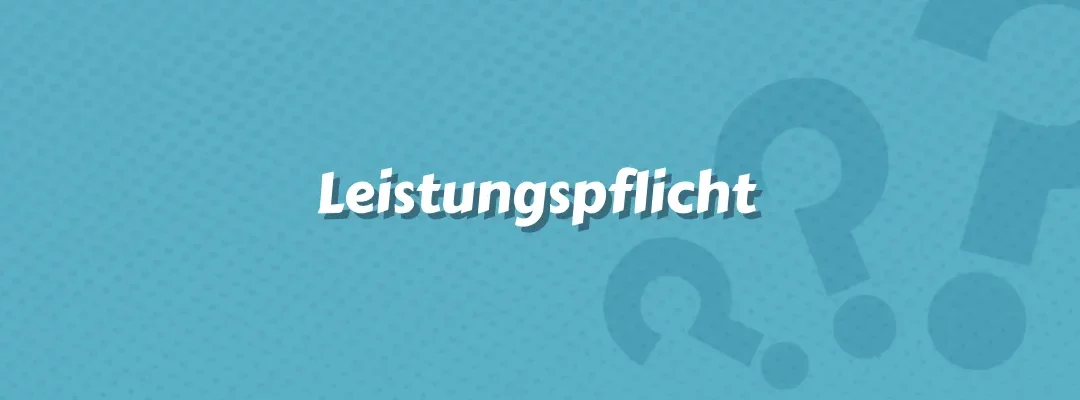 Leistungspflicht