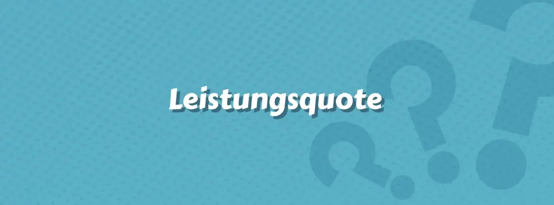 Leistungsquote