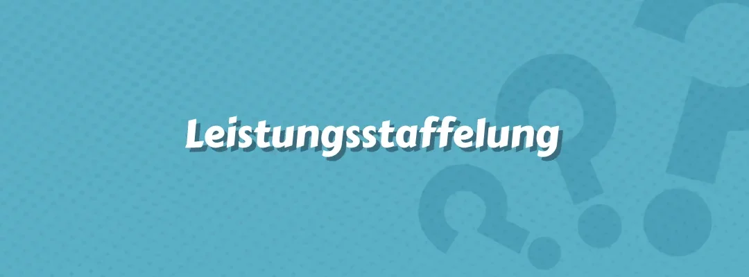 Leistungsstaffelung