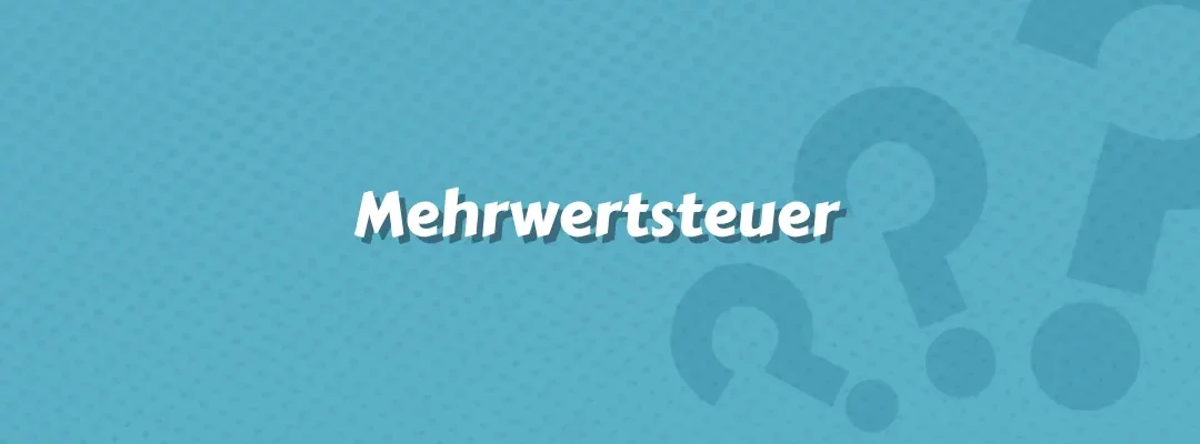 Mehrwertsteuer