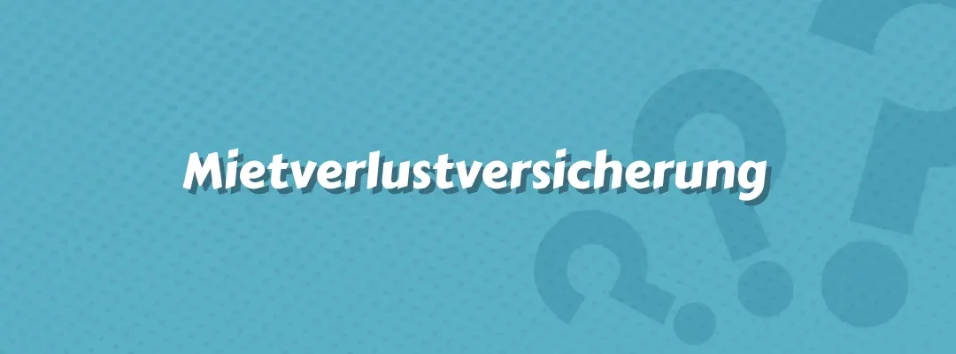 Mietverlustversicherung
