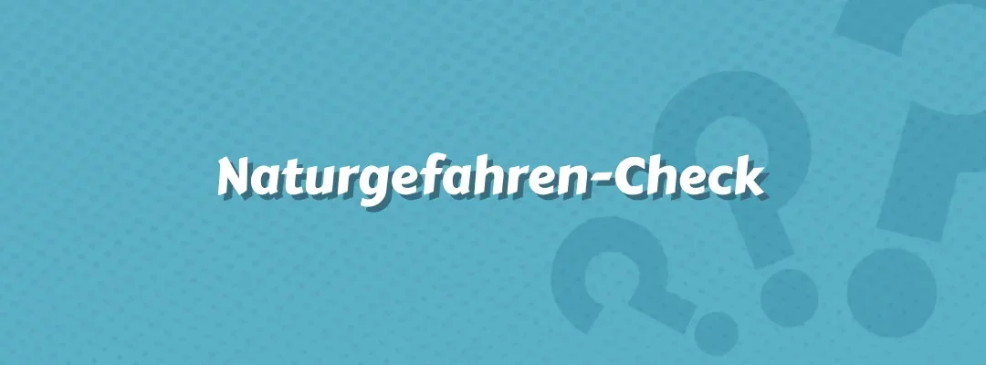 Naturgefahren-Check