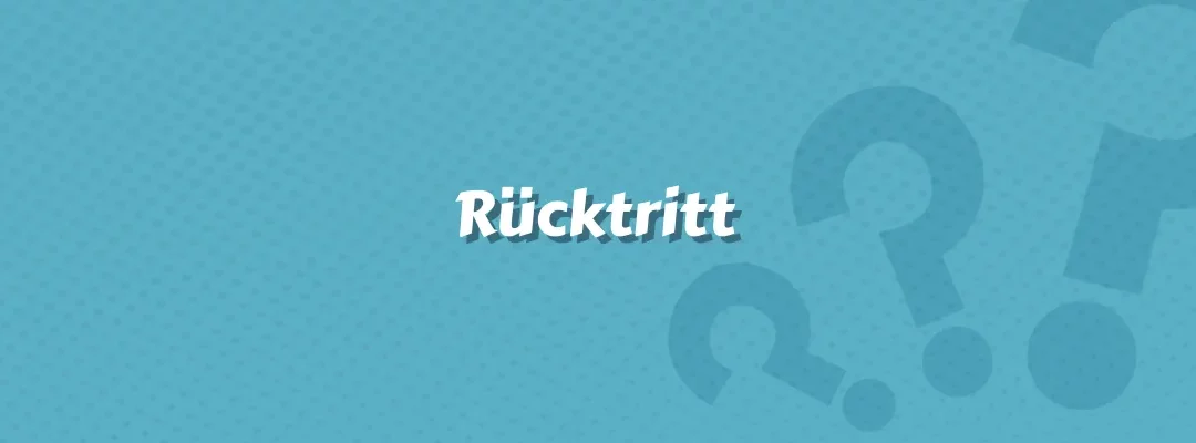 Rücktritt