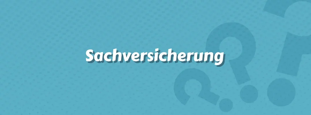 Sachversicherung
