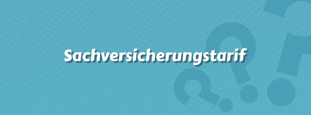 Sachversicherungstarif