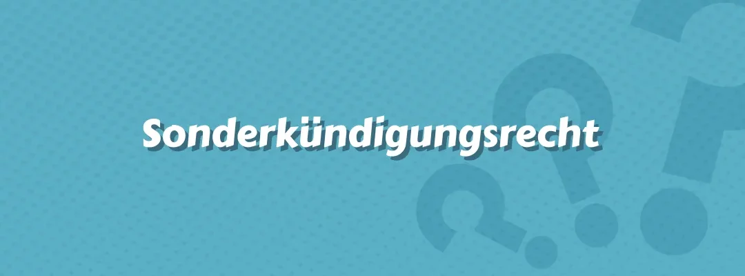 Sonderkündigungsrecht
