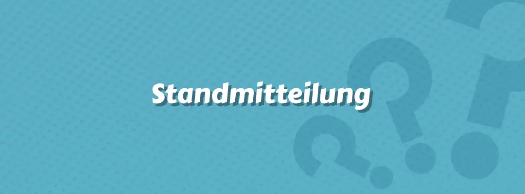 Standmitteilung