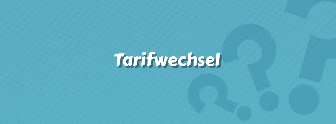 Tarifwechsel im Versicherungswesen