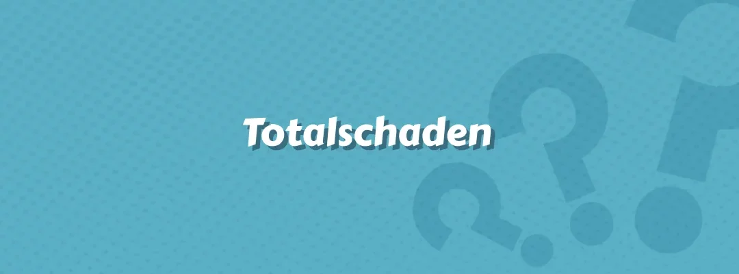 Totalschaden