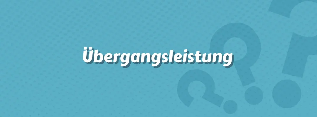 Übergangsleistung