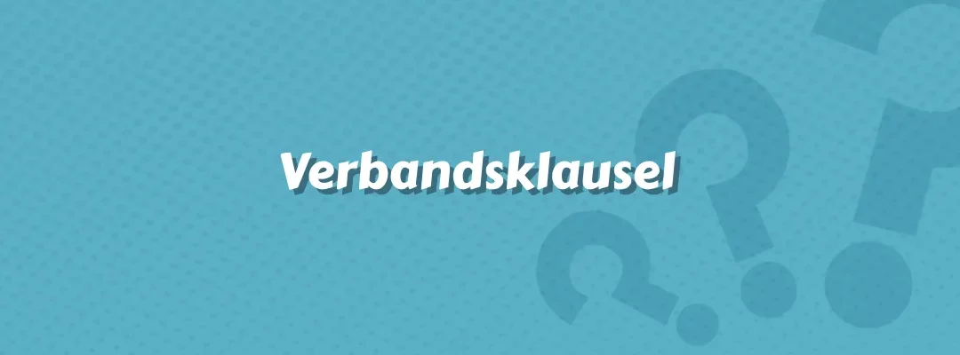 Verbandsklausel