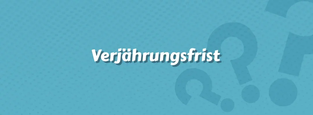 Verjährungsfrist