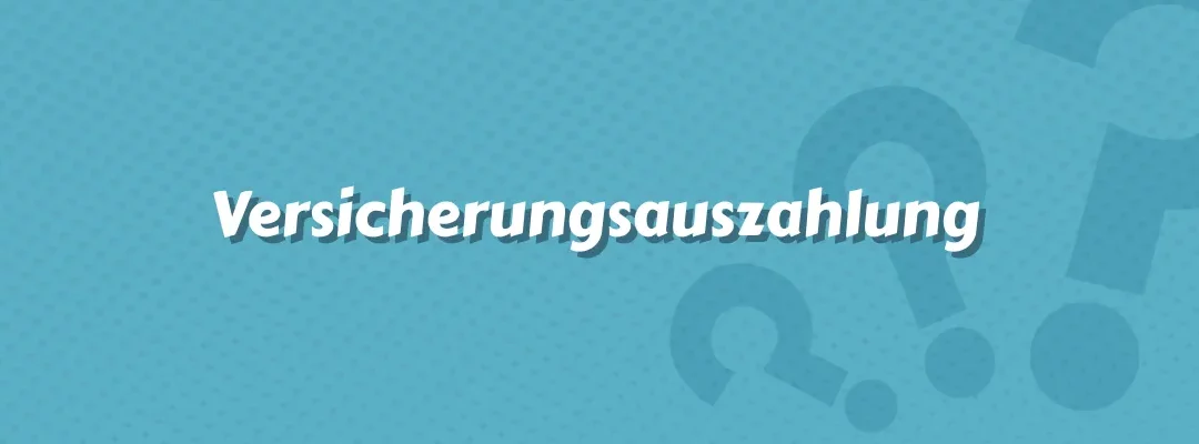 Versicherungsauszahlung