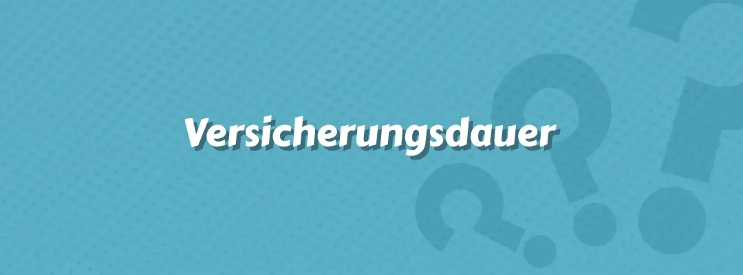Versicherungsdauer