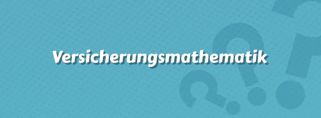 Versicherungsmathematik