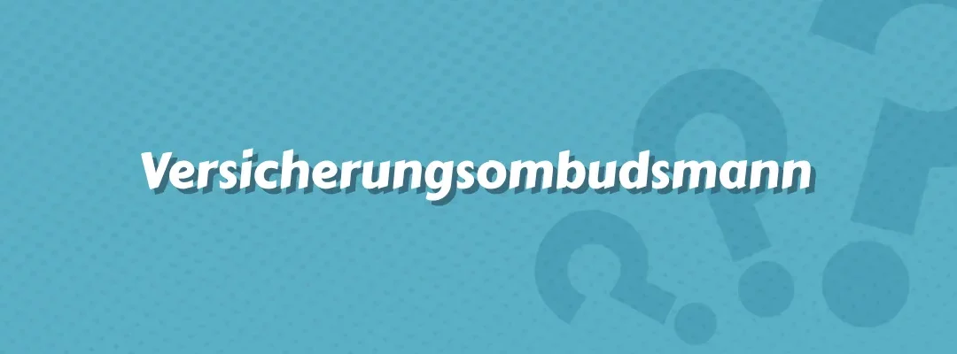 Versicherungsombudsmann