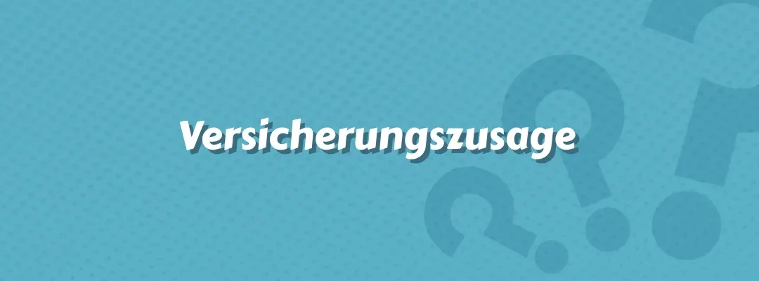 Versicherungszusage