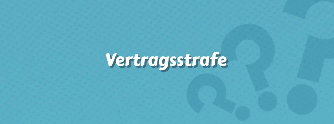 Vertragsstrafe