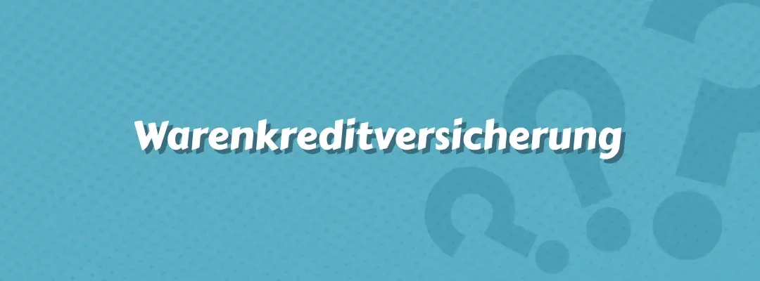 Warenkreditversicherung