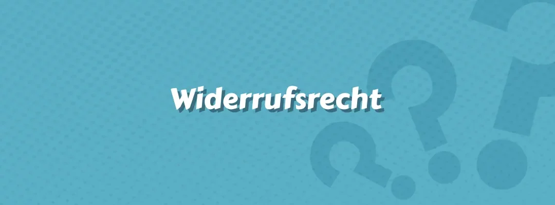 Widerrufsrecht