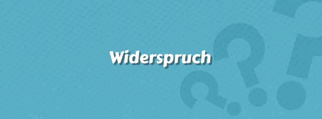 Widerspruch im Versicherungswesen