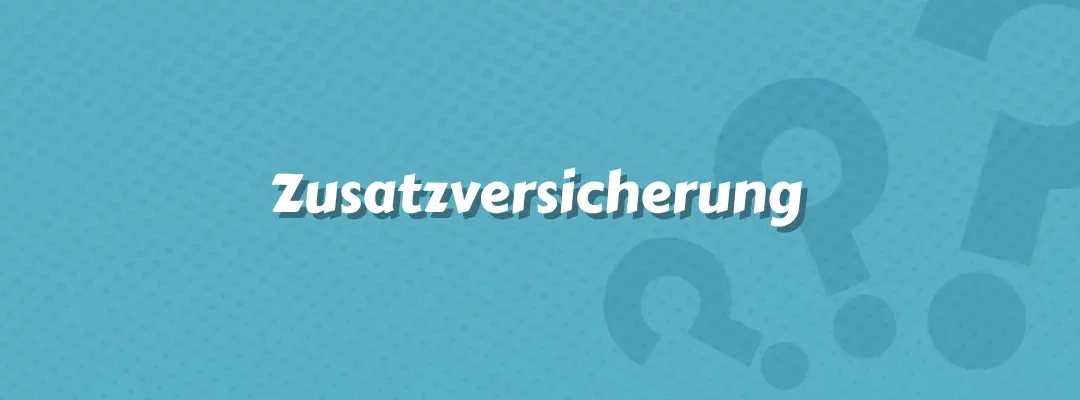 Zusatzversicherung